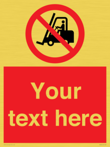 Custom No Forklift Trucks Sign